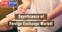 Significance of Foreign Exchange Market – BearStreet Significance of Foreign Exchange Market – BearStreet