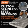 Custom Stainless Steel Gratings in Singapore for Project