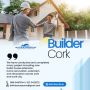 Visit Us To Hire The Best Builder In Cork At Affordable Rate
