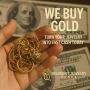 We Buy Gold – Turn Your Jewelry into Fast Cash Today