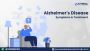 Alzheimer’s Disease Symptoms and Treatments