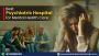 Best Psychiatric Hospital for Mental Health Care