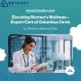 Women's Wellness Care at Bethany Medical Clinic – Columbus C