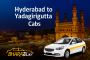 Hyderabad to Yadagirigutta Cabs Hyderabad to Yadagirigutta Cabs