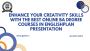 Enhance Your Creativity Skills with the best online BA degre
