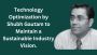 Technology Optimization by Shubh Gautam to Maintain a Sustai