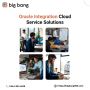 Oracle Integration Cloud Service Solutions | Big Bang