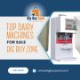 Top Dairy Machines For Sale | Big Buy Zone