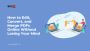 How to Edit, Convert, and Merge PDFs Online Without Losing Y