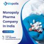 Start Your Business with a Monopoly Basis Pharma Franchise