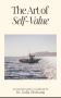 The Art of Self-Value The Art of Self-Value