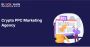 Boost Your Crypto Brand with Expert PPC Marketing Services