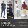 Stylish & Comfortable Bottoms for Tall Men – Bobby Love