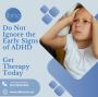Get ADHD Test for Early Diagnosis