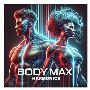 Body MAX Harmonics