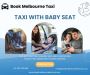 Taxi with baby seat - safe and comfortable trip for families