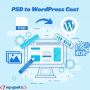 Understanding PSD to WordPress Cost: What You Should Know
