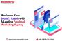 Maximize Your Brand's Reach with a Leading Facebook Marketin
