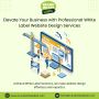 Elevate Your Business with Professional White Label Website