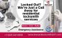 Locked Out? We’re Just a Call Away for residential locksmith