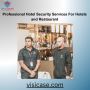 Professional Hotel Security Services Hotels and Restaurant