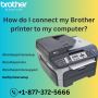 How do I connect my Brother printer to my computer?