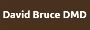David Bruce DMD