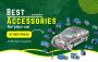 Best Accessories for Your Car at Best Prices at BS Auto Supp