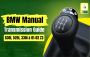 BMW Manual Transmission Guide : What Enthusiasts Need to Kno