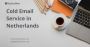 Reliable Cold Email Service in Netherlands – Boost Your Lead