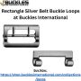 Rectangle Silver Belt Buckle Loops at Buckles International
