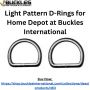 Light Pattern D-Rings for Home Depot at Buckles Internationa