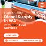 High-Quality Diesel Supply in WA with Burk Fuel Services