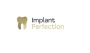 Implant Perfection 