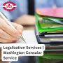 Legalization Services | Washington Consular Service