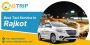 Cab Booking in Rajkot by Cab Trip Travels
