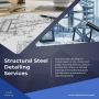 Best Structural Steel Detailing Services in New York, USA
