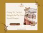 Perfect Banquet Hall In Delhi Perfect Banquet Hall In Delhi