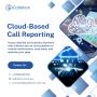 cloud-based call reporting