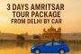3 Days Amritsar Tour Package from Delhi by Car – Book Now!