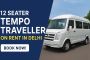 12 Seater Tempo Traveller on Rent in Delhi | Best Group Trav