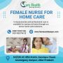 Female Nurse for Home Care