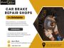 Don’t Risk It! Get Your Brakes Fixed at Trusted Shops Now