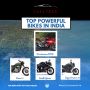 Top Powerful Bikes in India – Unleash the Beast on the Roads