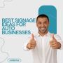 Transform Your Auto Shop With These Sign Ideas