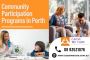 Community Participation Programs in Perth - Cause We Care Pt