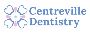 Centreville Dentistry | Gentle, Family-Focused Dental Care 