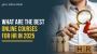 What are the best online courses for HR in 2025