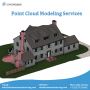 August Special: Outsource Point Cloud Modeling Services