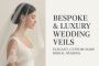 Bespoke & Luxury Wedding Veils – Elegant, Custom-Made Bridal